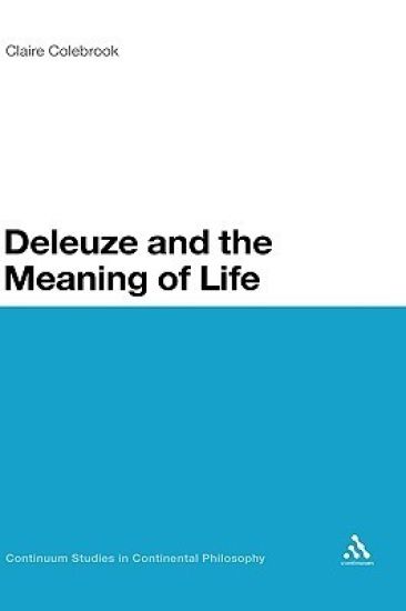 Deleuze and the Meaning of Life