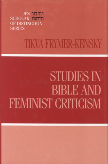 Studies in Bible and Feminist Criticism