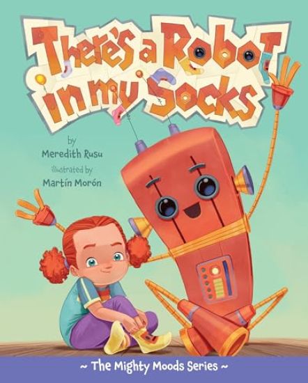 There's a Robot in My Socks: Volume 2