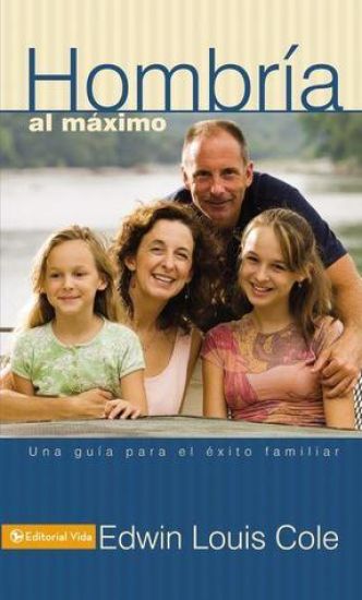 Hombría Al Máximo