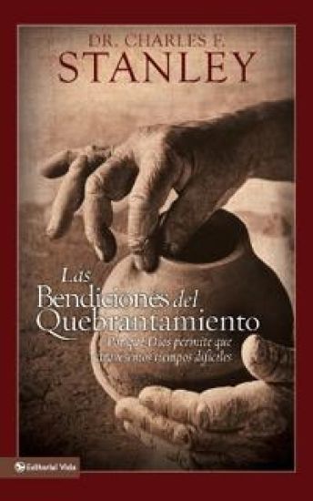 Las Bendiciones Del Quebrantamiento