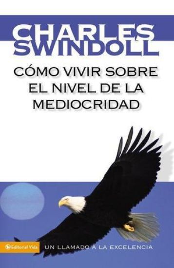 Como Vivir Sobre El Nivel De La Mediocridad