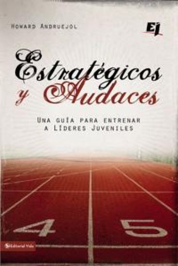 Estratégicos y audaces