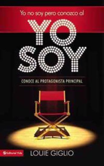 Yo no soy, pero conozco al Yo Soy Softcover I Am Not, but I Know I Am