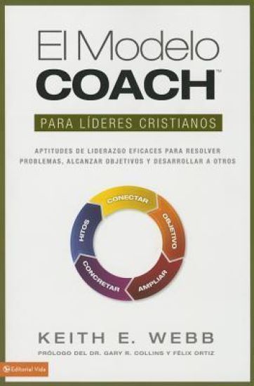El Modelo Coach Para Lideres Cristianos