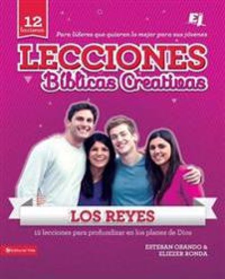 Lecciones Bíblicas Creativas: Los Reyes