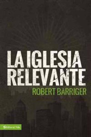 La Iglesia Relevante