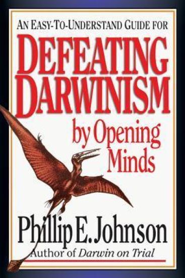 Defeating Darwinism by Opening Minds