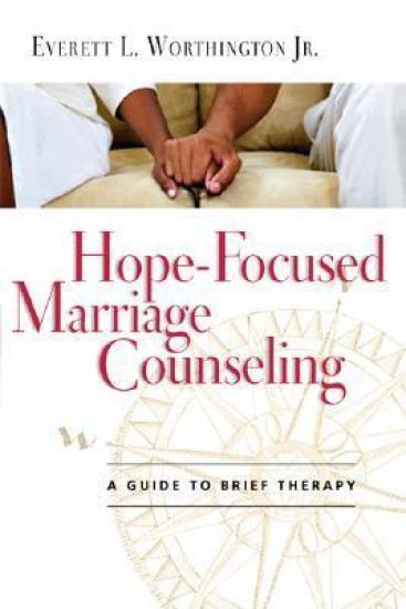 Hope-Focused Marriage Counseling
