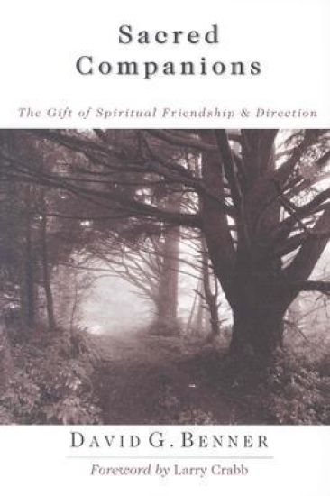 Sacred Companions – The Gift of Spiritual Friendship Direction
