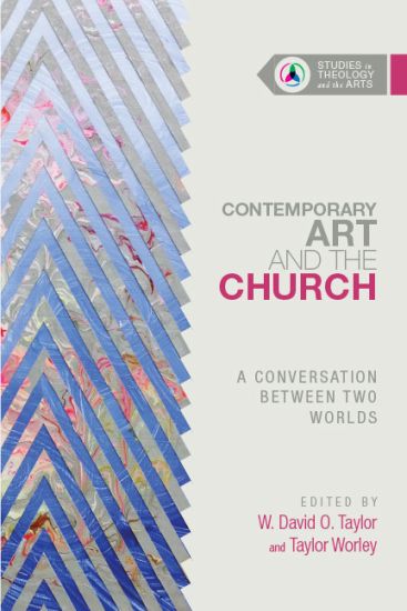 Contemporary Art and the Church – A Conversation Between Two Worlds