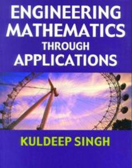 Engineering Mathematics Through Applications