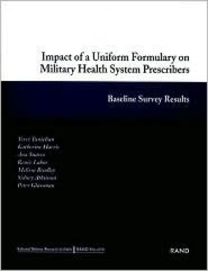 Impact of a Uniform Formulary on Military Health System Prescribers