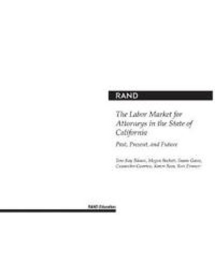 The Labor Market for Attorneys in the State of California