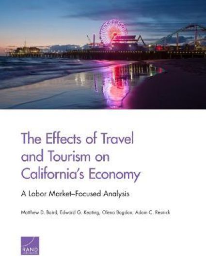 The Effects of Travel and Tourism on California's Economy