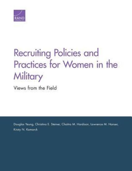 Recruiting Policies and Practices for Women in the Military