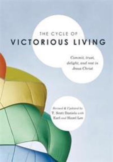 The Cycle of Victorious Living: Commit, Trust, Delight, and Rest in Jesus Christ
