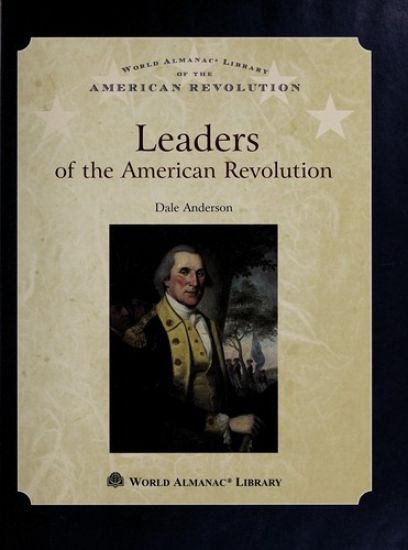 Leaders of the American Revolution