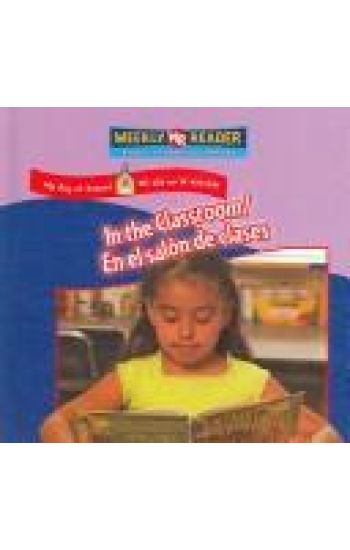 In the Classroom / En El Salón de Clases = In the Classroom