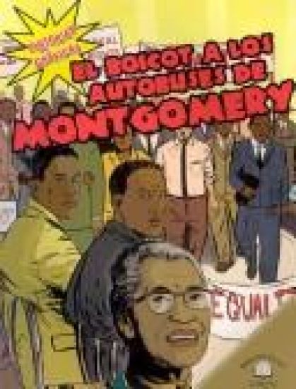 El Boicot a Los Autobuses de Montgomery (the Montgomery Bus Boycott)