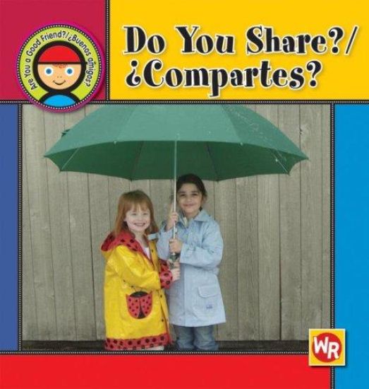 Do You Share? / ¿Compartes?