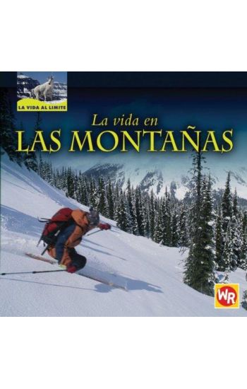 La Vida En Las Montañas (Living in Mountains) = Living in the Mountains