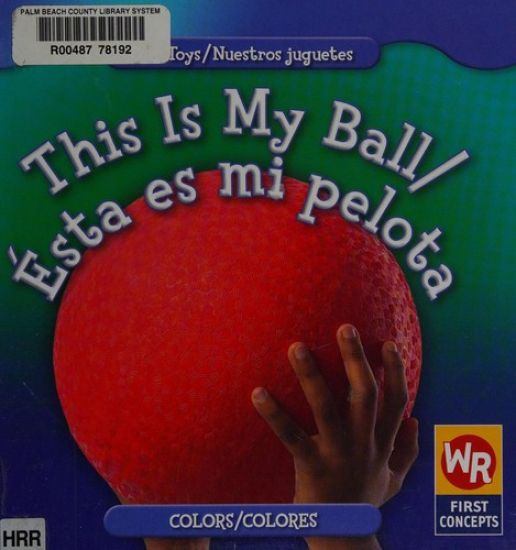 This Is My Ball / Ésta Es Mi Pelota