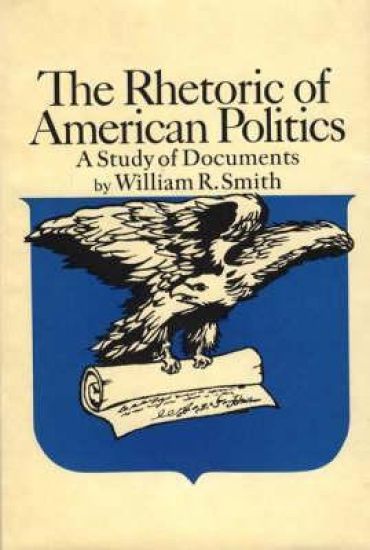 The Rhetoric of American Politics