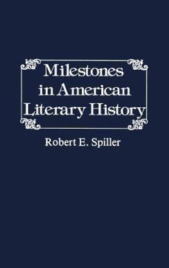 Milestones in American Literary History.