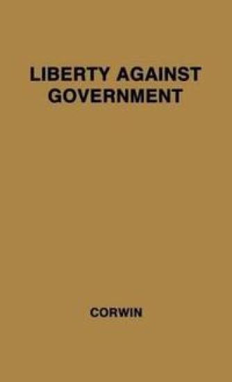 Liberty Against Government