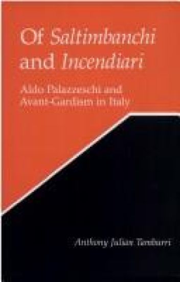 Of Saltimbanchi and Incendiari