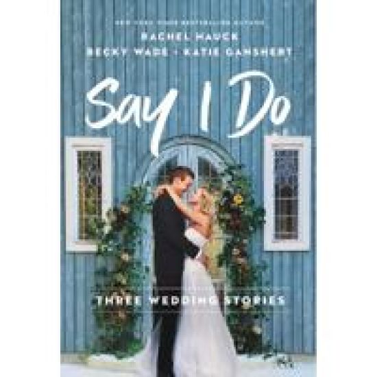 Say I Do