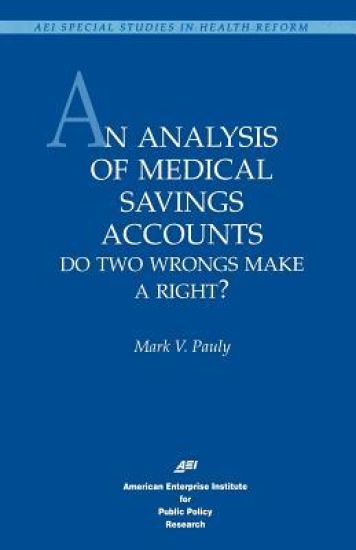 An Analysis of Medical Savings Accounts