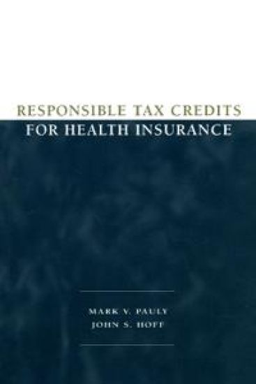 Responsible Tax Credits for Health Insurance