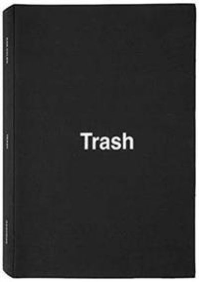 Dan Colen: Trash