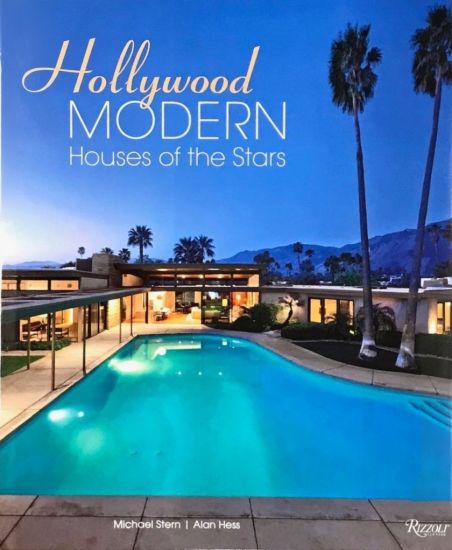 Hollywood Modern: Houses of the Stars