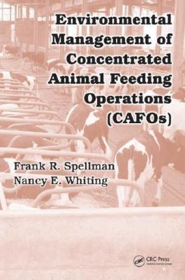 Environmental Management of Concentrated Animal Feeding Operations (CAFOs)