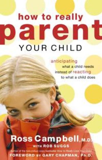 How to Really Parent Your Child