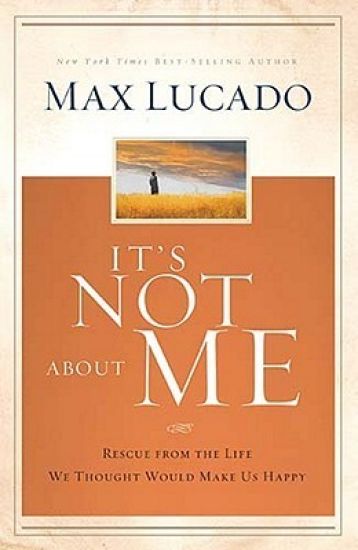 It's Not About Me