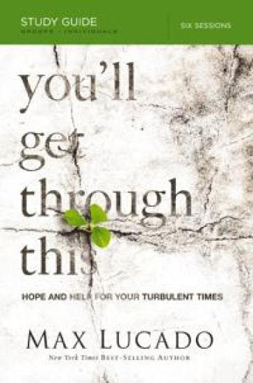 You'll Get Through This Bible Study Guide