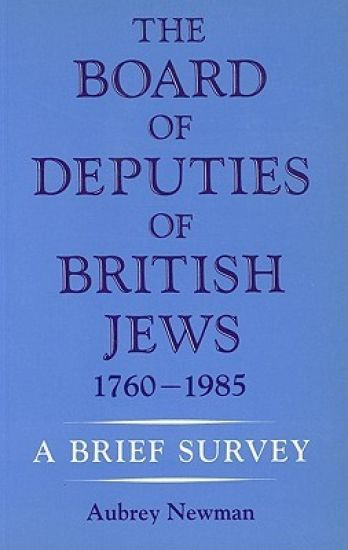 Board of Deputies of British Jews, 1760-1985