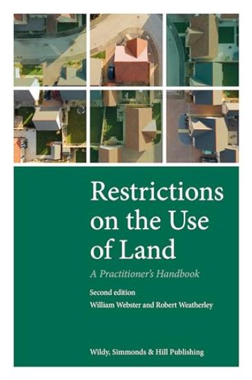 Restrictions on the Use of Land: A Practitioner's Handbook