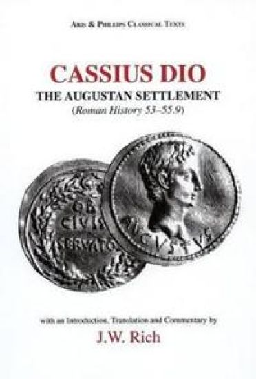 Cassius Dio: The Augustan Settlement