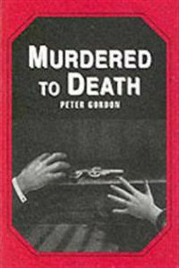 Murdered to Death