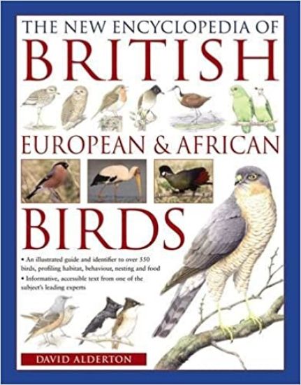 The New Encyclopedia of British, European & African Birds