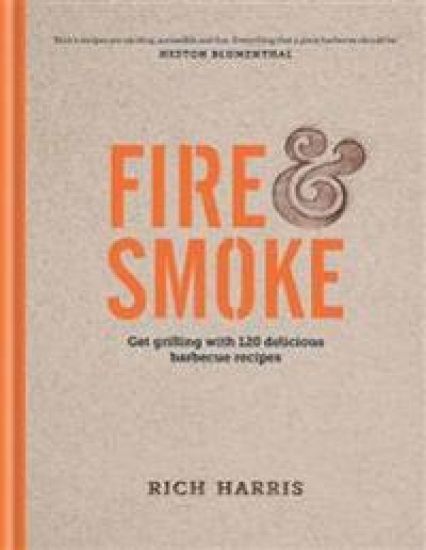 FireSmoke: Get Grilling with 120 Delicious Barbecue Recipes