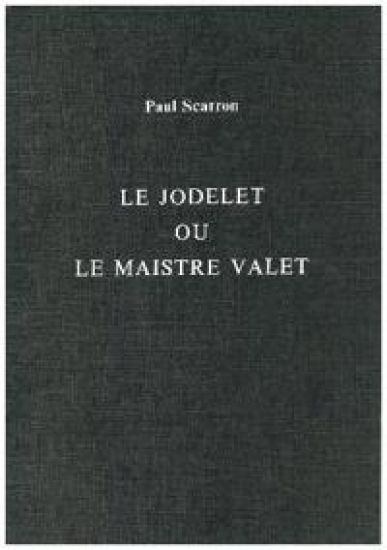 Le Jodelet ou le Maistre Valet