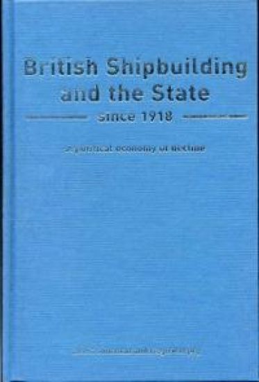 British Shipbuilding and the State since 1918