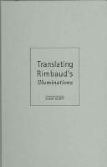 Translating Rimbaud's Illuminations