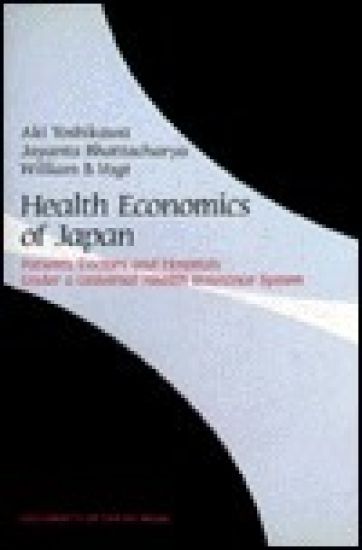 Health Economics of Japan – Patients, Doctors, and Hospitals Under a Universal Health Insurance Program